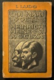 DOI MARI POETI &ndash; A.C. Cuza si Heinrich Heine &ndash; O PILDA de INFRATIRE SEMITO-ARIANA &ndash; I. Ludo 178 pag 1934 Editura ADAM Stare uzata conform poze Iudaica