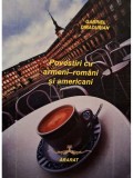 Gabriel Diradurian - Povestiri cu armeni-romani si americani (semnata) (Editia: 2012)