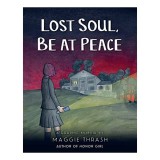 Lost soul, be at peace