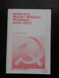 Selected Soviet Military Writings 1970-1975 (carte in limba engleza)