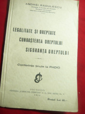 Andrei Radulescu- Legalitate si Dreptate.Cunoasterea Dreptului.Sguranta Dr.-1932 foto