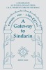 A Gateway to Sindarin: A Grammar of an Elvish Language from J.R.R. Tolkien&#039;s Lord of the Rings