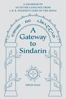 A Gateway to Sindarin: A Grammar of an Elvish Language from J.R.R. Tolkien&amp;#039;s Lord of the Rings foto