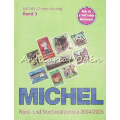 Michel-Europa-Katalog Band 3 - Nord-Und Mitteleuropa 2004/2005