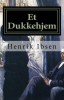 Et Dukkehjem: Skuespil I Tre Akter