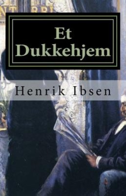 Et Dukkehjem: Skuespil I Tre Akter foto