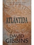 David Gibbins - Atlantida (Editia: 2006)