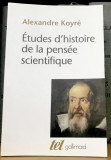 Etudes d&#039;histoire de la pensee scientifique / Alexandre Koyre