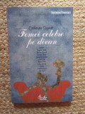 Femei celebre pe divan Catherine Siguret Editura Curtea Veche 2009 Biografii Carti