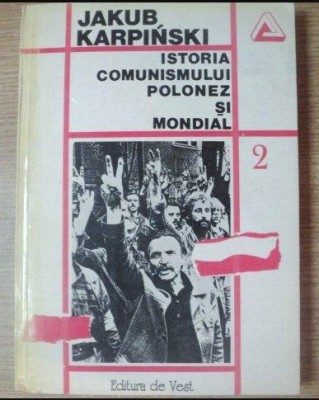 Istoria comunismului polonez si mondial .... / Jakub Karpinski foto