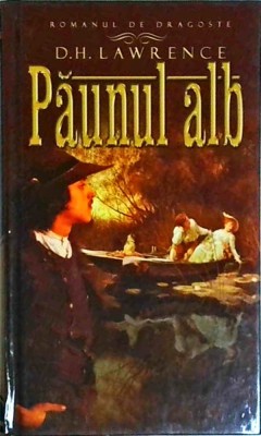 D. H. Lawrence - Paunul alb foto