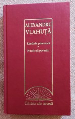 Romania pitoreasca nuvele si povestiri. Colectia Cartea de acasa - Al. Vlahuta foto