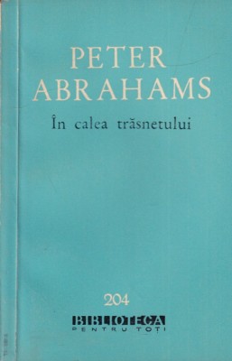 Peter Abrahams - In calea trasnetului foto