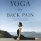 Yoga for Back Pain: The Complete Guide