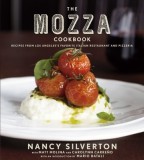 The Mozza Cookbook: Recipes from Los Angeles&#039;s Favorite Italian Restaurant and Pizzeria