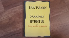 Hobbitul sau intr-acolo si-napoi - J.R.R. Tolkien 2007 foto