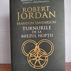 Robert Jordan – Turnurile de la miezul noptii (fantasy)