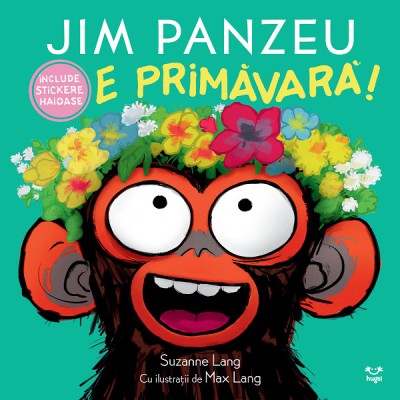 Jim Panzeu. E Primavara!, Suzanne Lang - Editura Epica foto