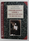 PATRIARHUL JUSTINIAN SI BISERICA ORTODOXA ROMANA IN ANII 1948 - 1964 de GEORGE ENACHE si ADRIAN NICOLAE PETCU , 2009 , PREZINTA SUBLINIERI CU CREIONUL