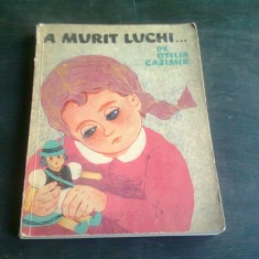 A MURIT LUCHI - OTILIA CAZIMIR