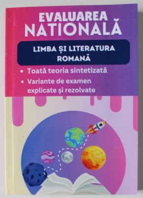 EVALUAREA NATIONALA , LIMBA SI LITERATURA ROMANA , CLASA A VIII - A de LIANA CRISTINA , 2024 foto