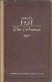 Silas Timberman - Howard Fast