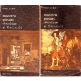 MAESTRII PICTURII OLANDEZE SI FLAMANDE VOL.1-2-WILHELM VON BODE-334809