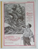 REVISTA RASBOIUL POPOARELOR , CRONICA EVENIMENTELOR ANULUI DE SANGE 1914 , redactata de ION GORUN , NO. 5 , 6 NOEMBRIE , 1914