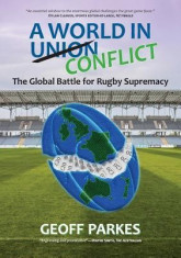 A World in Conflict: The Global Battle for Rugby Supremacy foto