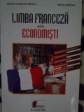 Ileana Constantinescu - Limba franceza pentru economisti (Editia: 2000)