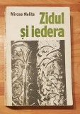 Zidul si iedera de Mircea Malita