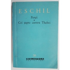 Persii. Cei sapte contra Tebei &ndash; Eschil