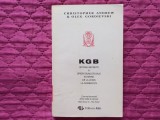 KGB- ISTORIA SECRETA A OPERATIUNILOR SALE EXTERNE DE LA LENIN LA GORBACIOV - CHRISTOPHER ANDREW, OLEG GORDIEVSKI