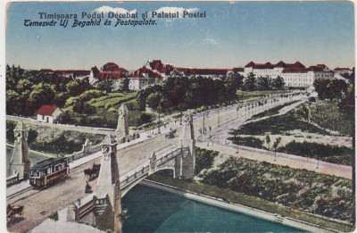 Timisoara Podul Decebal si Palatul Postei ND (1925) foto