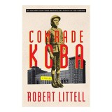 Cumpara ieftin Comrade Koba Robert Littell Carti in engleza Roman istoric Fictiune Suspans Nuvela despre copilarie si dictatura sovietica