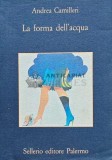 La forma dell&#039;acqua - 2012 - Andrea Camilleri (A175)