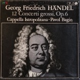 Georg Friedrich Handel, Capella Istropolitana, Pavol Bagin &ndash; 12 Concerti