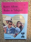 Rodeo la Tullagindi - Kerry Allyne, Ed. Alcris, Colectia El si Ea