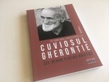 Cuviosul Gherontie de la Tismana, cel nebun pentru Hristos. Vol. 2