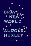 Brave New World: With the Essay &quot;&quot;Brave New World Revisited&quot;&quot;