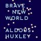 Brave New World: With the Essay &quot;&quot;Brave New World Revisited&quot;&quot;