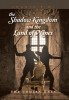 The Shadow Kingdom and the Land of Nines: The Chosen Ones