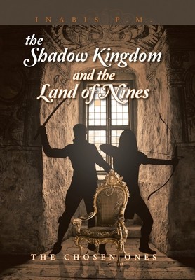 The Shadow Kingdom and the Land of Nines: The Chosen Ones foto