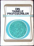 DIN TAINELE PROFESIUNILOR-D. SALADE, G. MUNTEANU SI COLAB.-338186