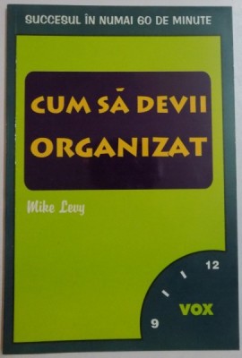 CUM SA DEVII ORGANIZAT de MIKE LEVY , 1997 foto