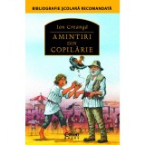 Amintiri Din Copilarie 2018, Ion Creanga