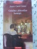 Gradina Placerilor Lumesti - Joyce Carol Oates, Polirom, 2012, Romana, Roman, 532 pagini