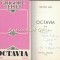 Octavia. Roman - Grigore Ilisei - Cu Autograful Autorului