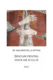 Sfaturi pentru viața de zi cu zi - Paperback brosat - Sf. Macarie de la Optina - Sophia