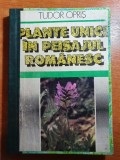 Plante Unice in Peisajul Romanesc 1990 - Carte Agricultura, Tehnica - 158 Pagini